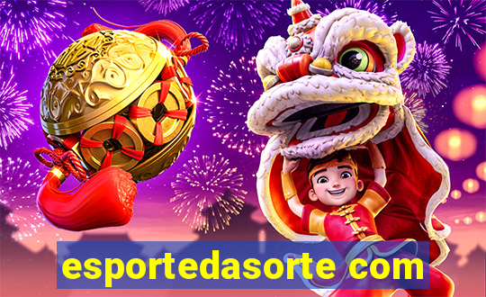 esportedasorte com